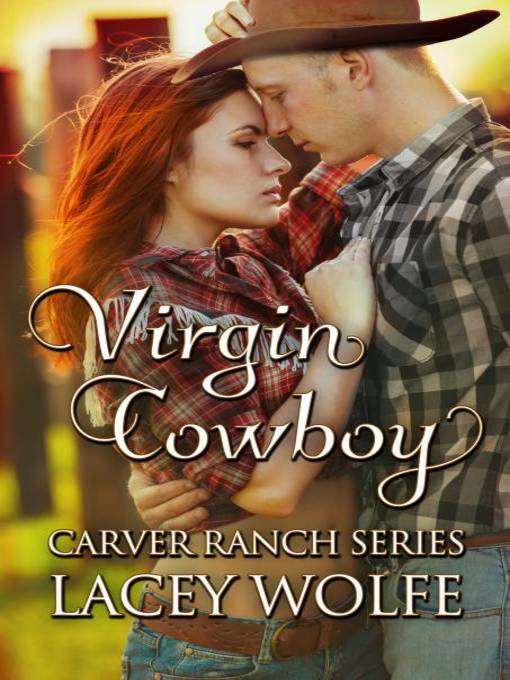 Title details for Virgin Cowboy by Lacey Wolfe - Available